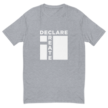 i Declare It, I Create It - Short Sleeve T-shirt